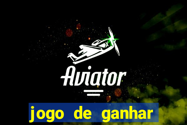 jogo de ganhar dinheiro no cadastro